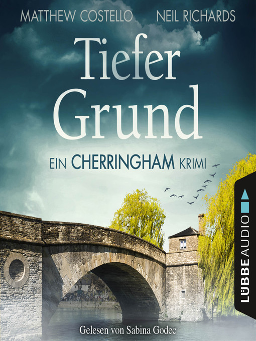 Title details for Tiefer Grund--Ein Cherringham-Krimi by Sabina Godec - Wait list